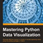 خرید و دانلود نسخه کامل کتاب Mastering Python Data Visualization