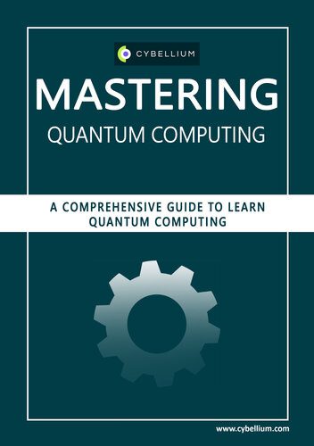 خرید و دانلود نسخه کامل کتاب Mastering Quantum Computing: A Comprehensive Guide to Learn Quantum Computing_687e35890ed8f.jpeg خرید و دانلود نسخه کامل کتاب Mastering Quantum Computing: A Comprehensive Guide to Learn Quantum Computing