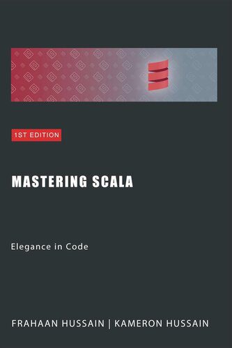 خرید و دانلود نسخه کامل کتاب Mastering Scala: Elegance in Code_686eb771bde9f.jpeg خرید و دانلود نسخه کامل کتاب Mastering Scala: Elegance in Code