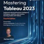 خرید و دانلود نسخه کامل کتاب Mastering Tableau 2023