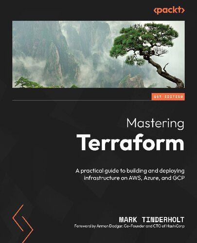 خرید و دانلود نسخه کامل کتاب Mastering Terraform: A Practical Guide to Building and Deploying Infrastructure on AWS, Azure, and GCP_686e8f357f1de.jpeg خرید و دانلود نسخه کامل کتاب Mastering Terraform: A Practical Guide to Building and Deploying Infrastructure on AWS, Azure, and GCP