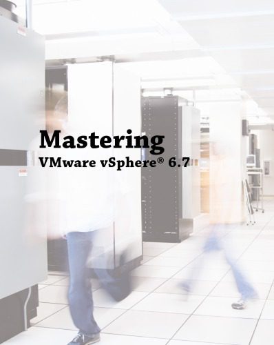 خرید و دانلود نسخه کامل کتاب Mastering Vmware Vsphere 6.7_6868f94ab388e.jpeg خرید و دانلود نسخه کامل کتاب Mastering Vmware Vsphere 6.7