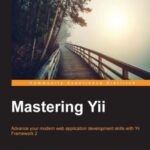 خرید و دانلود نسخه کامل کتاب Mastering Yii