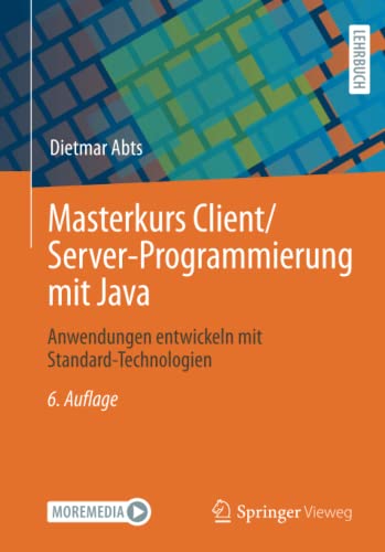 خرید و دانلود نسخه کامل کتاب Masterkurs Client/Server-Programmierung mit Java: Anwendungen entwickeln mit Standard-Technologien_686ee8c32a2f5.jpeg خرید و دانلود نسخه کامل کتاب Masterkurs Client/Server-Programmierung mit Java: Anwendungen entwickeln mit Standard-Technologien