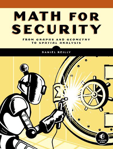 خرید و دانلود نسخه کامل کتاب Math for Security: From Graphs and Geometry to Spatial Analysis_6867e81a1d3fe.jpeg خرید و دانلود نسخه کامل کتاب Math for Security: From Graphs and Geometry to Spatial Analysis