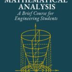 خرید و دانلود نسخه کامل کتاب Mathematical Analysis: A Brief Course for Engineering Students