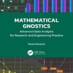 خرید و دانلود نسخه کامل کتاب Mathematical Gnostics: Advanced Data Analysis for Research and Engineering Practice