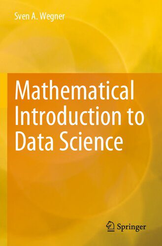 خرید و دانلود نسخه کامل کتاب Mathematical Introduction to Data Science_68664620a3359.jpeg خرید و دانلود نسخه کامل کتاب Mathematical Introduction to Data Science