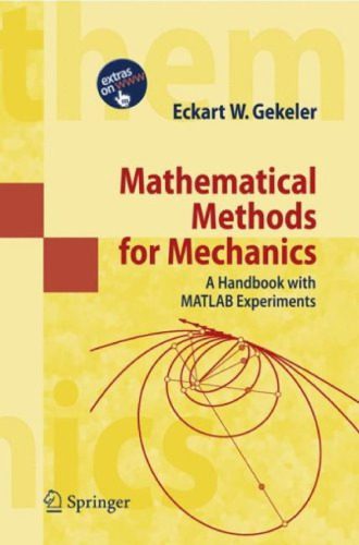 خرید و دانلود نسخه کامل کتاب Mathematical methods for mechanics: A handbook with MATLAB experiments_687f4b7070061.jpeg خرید و دانلود نسخه کامل کتاب Mathematical methods for mechanics: A handbook with MATLAB experiments