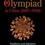 خرید و دانلود نسخه کامل کتاب Mathematical olympiad in China (2007-2008): Problems and solutions