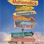 خرید و دانلود نسخه کامل کتاب Mathematics for Elementary School Teachers BY Fierro  - Orgianl Pdf