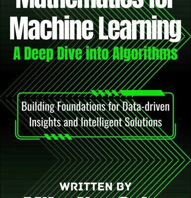 خرید و دانلود نسخه کامل کتاب Mathematics for Machine Learning: A Deep Dive into Algorithms