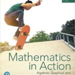 خرید و دانلود نسخه کامل کتاب Mathematics in Action: Algebraic, Graphical, and Trigonometric Problem Solving (6th Edition) [2020] -  PDF