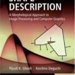 خرید و دانلود نسخه کامل کتاب Mathematics of shape description: A morphological approach to image processing and computer graphics