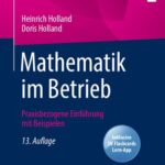 خرید و دانلود نسخه کامل کتاب Mathematik im Betrieb: Praxisbezogene Einführung mit Beispielen