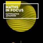 خرید و دانلود نسخه کامل کتاب Maths in focus. Year 12 : mathematics advanced