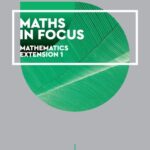 خرید و دانلود نسخه کامل کتاب Maths is focus : year 11 mathematics extension 1