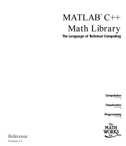 خرید و دانلود نسخه کامل کتاب Matlab C++ Math Library Reference Version 2.1_6878a5148ca40.jpeg خرید و دانلود نسخه کامل کتاب Matlab C++ Math Library Reference Version 2.1
