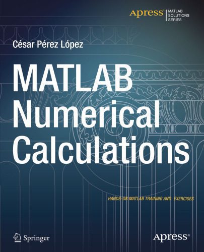 خرید و دانلود نسخه کامل کتاب MATLAB Numerical Calculations_687f6595b1b33.jpeg خرید و دانلود نسخه کامل کتاب MATLAB Numerical Calculations