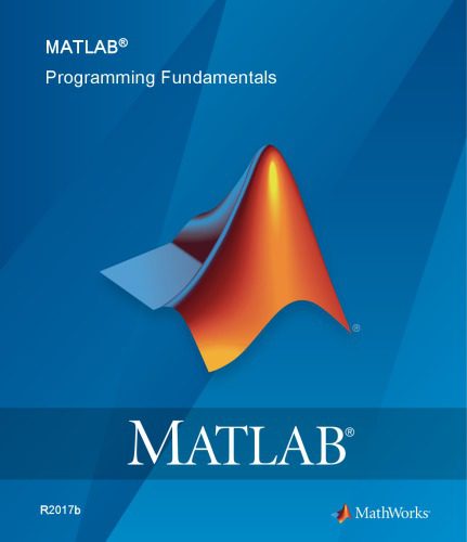 خرید و دانلود نسخه کامل کتاب MATLAB Programming Fundamentals_68740b4d8cb38.jpeg خرید و دانلود نسخه کامل کتاب MATLAB Programming Fundamentals