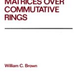 خرید و دانلود نسخه کامل کتاب Matrices over commutative rings