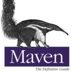 خرید و دانلود نسخه کامل کتاب Maven: The Definitive Guide