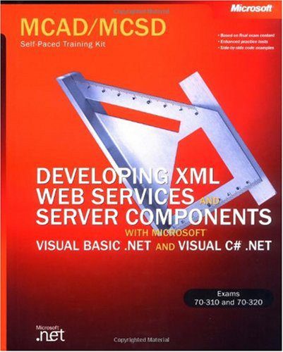 خرید و دانلود نسخه کامل کتاب MCAD/MCSD Self-Paced Trainig Kit Developing Xml Web Services and Server Components With Microsoft Visual Basic.Net and Microsoft Visualc#.Net: Exams 70-310 and 70-320_68846fa8ef2e3.jpeg خرید و دانلود نسخه کامل کتاب MCAD/MCSD Self-Paced Trainig Kit Developing Xml Web Services and Server Components With Microsoft Visual Basic.Net and Microsoft Visualc#.Net: Exams 70-310 and 70-320