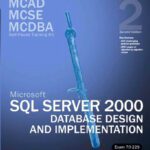 خرید و دانلود نسخه کامل کتاب MCAD/MCSE/MCDBA Self-Paced Training Kit: Microsoft SQL Server 2000 Database Design and Implementation, Exam 70-229: Microsoft(r) SQL Server(tm) 2000 Database … 70-229, Second Edition (Pro-Certification)
