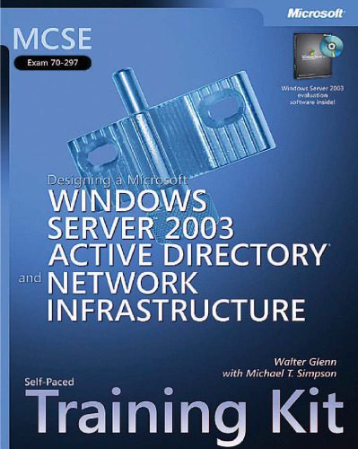 خرید و دانلود نسخه کامل کتاب MCSE Self-Paced Training Kit (Exam 70-297): Designing a Microsoft Windows Server 2003 Active Directory and Network Infrastructure: (Exam 70-297); Designing … Active Directory and Network Infrastructure_6871132cd93ec.jpeg خرید و دانلود نسخه کامل کتاب MCSE Self-Paced Training Kit (Exam 70-297): Designing a Microsoft Windows Server 2003 Active Directory and Network Infrastructure: (Exam 70-297); Designing … Active Directory and Network Infrastructure