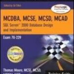 خرید و دانلود نسخه کامل کتاب MCSE Training Guide (70-229): Designing and Implementing Databases with Microsoft® SQL Server™ 2000 Enterprise Edition