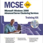 خرید و دانلود نسخه کامل کتاب MCSE Training Kit: Microsoft Windows 2000 Advanced Server Advanced Server Clustering Services