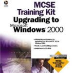 خرید و دانلود نسخه کامل کتاب MCSE Training Kit Upgrading to Microsoft Windows 2000: MCSE Training for Exam 70-222