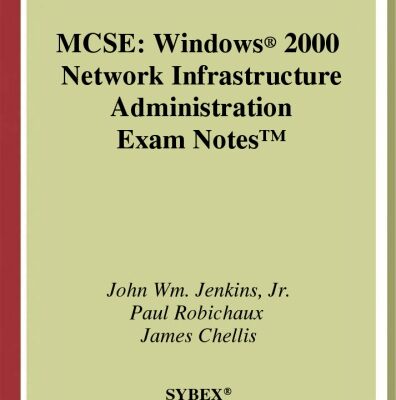 خرید و دانلود نسخه کامل کتاب MCSE : Windows 2000 Network Infrastructure Administration Exam Notes
