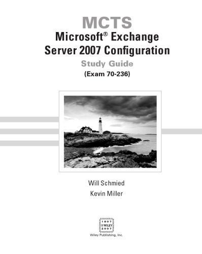 خرید و دانلود نسخه کامل کتاب MCTS Microsoft Exchange Server 2007 Configuration Study Guide Exam 70-236_6872388c6d811.jpeg خرید و دانلود نسخه کامل کتاب MCTS Microsoft Exchange Server 2007 Configuration Study Guide Exam 70-236