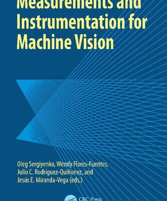 خرید و دانلود نسخه کامل کتاب Measurements and Instrumentation for Machine Vision