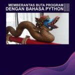 خرید و دانلود نسخه کامل کتاب MEMBERANTAS BUTA PROGRAM DENGAN BAHASA PYTHON