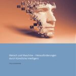 خرید و دانلود نسخه کامل کتاب Mensch und Maschine – Herausforderungen durch Künstliche Intelligenz. Stellungnahme