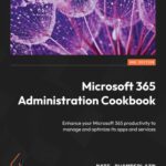 خرید و دانلود نسخه کامل کتاب Microsoft 365 Administration Cookbook