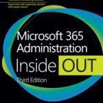 خرید و دانلود نسخه کامل کتاب Microsoft 365 Administration Inside Out, Third Edition