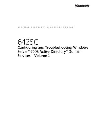 خرید و دانلود نسخه کامل کتاب Microsoft 6425C. Configuring and Troubleshooting Windows Server 2008 Active Directory Domain Services. Trainer Handbook_686d45d7707d2.jpeg خرید و دانلود نسخه کامل کتاب Microsoft 6425C. Configuring and Troubleshooting Windows Server 2008 Active Directory Domain Services. Trainer Handbook