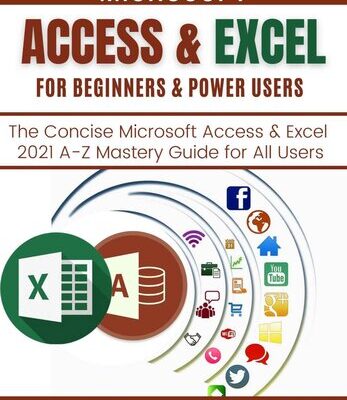 خرید و دانلود نسخه کامل کتاب MICROSOFT ACCESS & EXCEL FOR BEGINNERS & POWER USERS