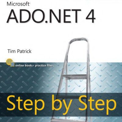 خرید و دانلود نسخه کامل کتاب Microsoft ADO.NET 4 Step by Step (Step By Step (Microsoft))