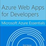 خرید و دانلود نسخه کامل کتاب Microsoft Azure Essentials Azure Web Apps for Developers