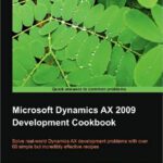 خرید و دانلود نسخه کامل کتاب Microsoft Dynamics AX 2009 Development Cookbook