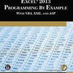خرید و دانلود نسخه کامل کتاب Microsoft Excel 2013 Programming by Example with VBA, XML, and ASP