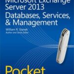خرید و دانلود نسخه کامل کتاب Microsoft Exchange Server 2013 Pocket Consultant: Databases, Services, & Management