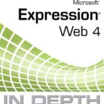 خرید و دانلود نسخه کامل کتاب Microsoft Expression Web 4 In Depth