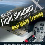 خرید و دانلود نسخه کامل کتاب Microsoft Flight Simulator X For Pilots Real World Training