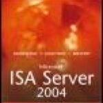 خرید و دانلود نسخه کامل کتاب Microsoft Internet Security and Acceleration (ISA) Server 2004 Unleashed