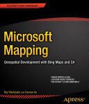 خرید و دانلود نسخه کامل کتاب Microsoft Mapping: Geospatial Development with Bing Maps and C#